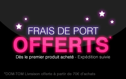 Frais de port offerts sur toute la boutique